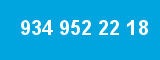 934 952 22 18 934 952 22 18